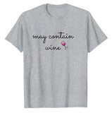 May Contain Wine T-Shirt